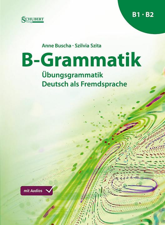 Actual product image B-Grammatik (German, Anne Busha, Szilvia Szita, 2024)