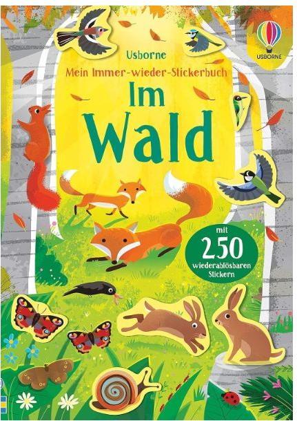 Mein Immer-wieder-Stickerbuch: Im Wald