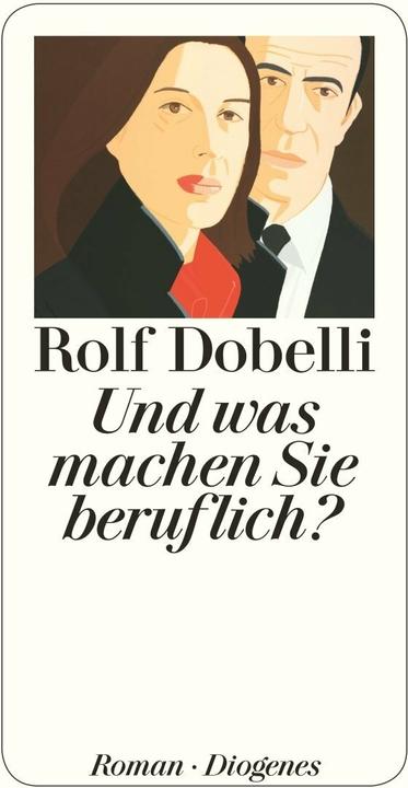 Produktbild Und was machen Sie beruflich? (Deutsch, Rolf Dobelli, 2016)