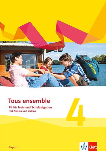 Actual product image Tous ensemble 4. Ausgabe Bayern (German, Ernst Klett Publishers, 2023)