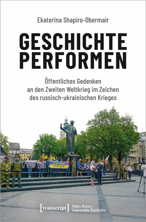 Actual product image Geschichte performen (German, Ekaterina Shapiro-Obermair, 2024)