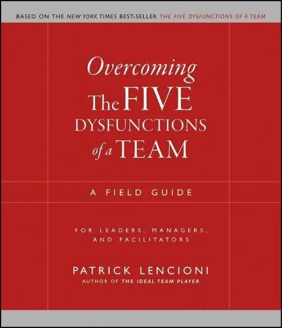 Image du produit The Five Dysfunctions of a Team Workbook (Anglais, Patrick M. Lencioni, 2005)