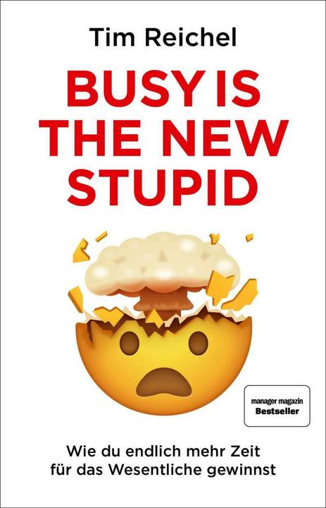 Actual product image Busy is the new stupid (German, Tim Reichel, 2020)