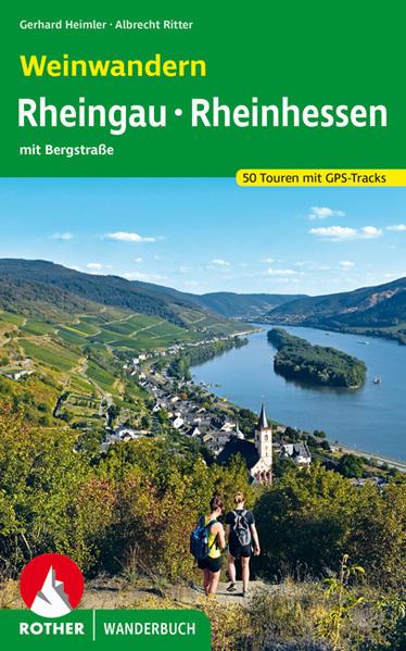 Immagine prodotto Wandern und Wein - Rheingau – Rheinhessen mit Bergstrasse (Tedesco, Gerhard Heimler, Albrecht Ritter, 2024)