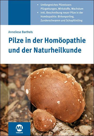 Produktbild Pilze in der Homöopathie und der Naturheilkunde (Deutsch, Anneliese Barthels, 2022)