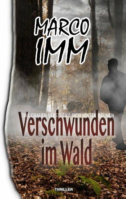 Immagine prodotto Verschwunden im Wald (Tedesco, Marco Imm, Jeanette Goerlitz, 2020)