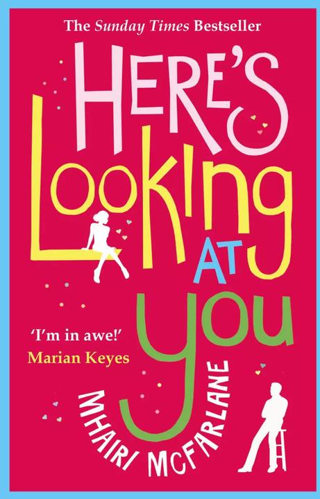 Immagine prodotto Here's Looking At You (Inglese, Mhairi McFarlane, 2013)