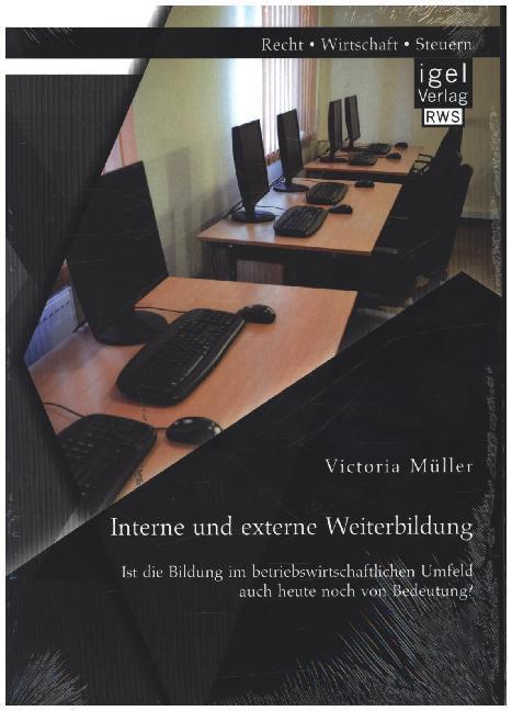 Produktbild Interne und externe Weiterbildung (Deutsch, Victoria Müller, 2014)