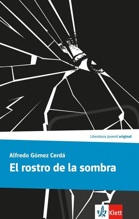 Produktbild El rostro de la sombra (Deutsch, Spanisch, Alfredo Gómez Cerdá, 2019)