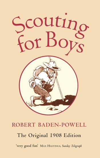 Produktbild Scouting for Boys. The Original 1908 Edition (Englisch, Elleke Boehmer, Robert Baden-Powell, 2005)