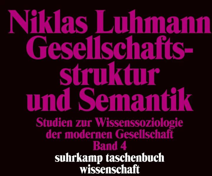 Actual product image Gesellschaftsstruktur und Semantik (German, Niklas Luhmann, 1999)