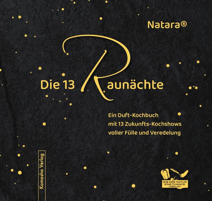 Produktbild Die 13 Raunächte (Deutsch, Christina von Puttkamer, Natara Jörg Loskant-Heim, Aouyash, Steffen Hildenbrand, Joscha Reinheimer, Elisabeth Purkrabek, 2024)