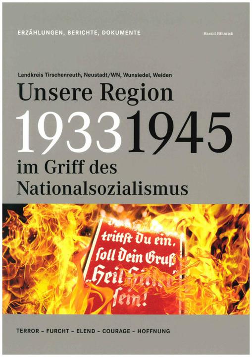 Produktbild Bodner 1933-1945-UnsereRegionimGriffdesNationalsozialismus (Deutsch, Harald, Fähnrich, 2020)