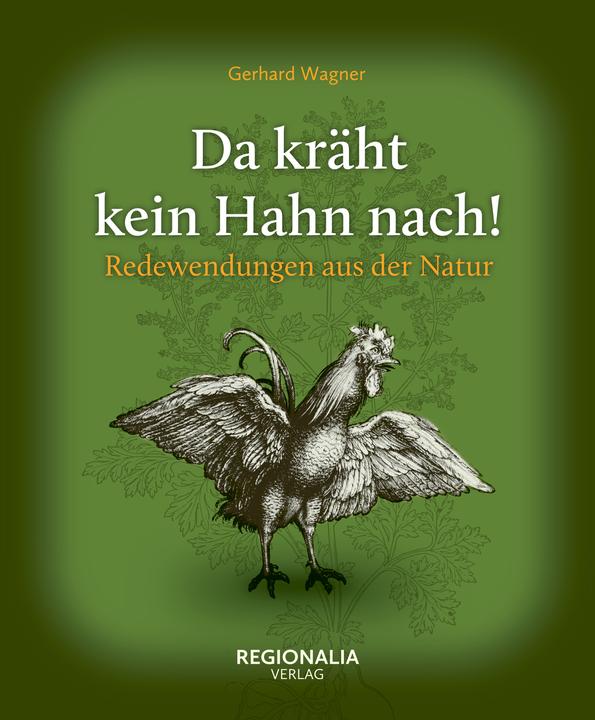 Actual product image Da kräht kein Hahn nach! (German, Gerhard Wagner, 2024)