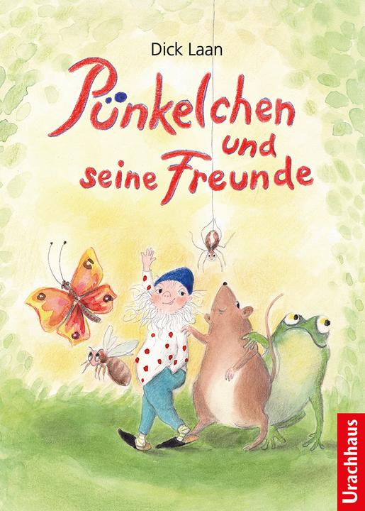 Actual product image Pünkelchen und seine Freunde (German, Dick Laan, 2016)