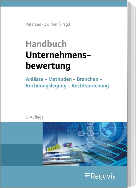 Produktbild Handbuch Unternehmensbewertung (Deutsch, Karl Petersen, Matthias Müller, Christian Zwirner, Corinna Boecker, Gregor Zimny, 2022)