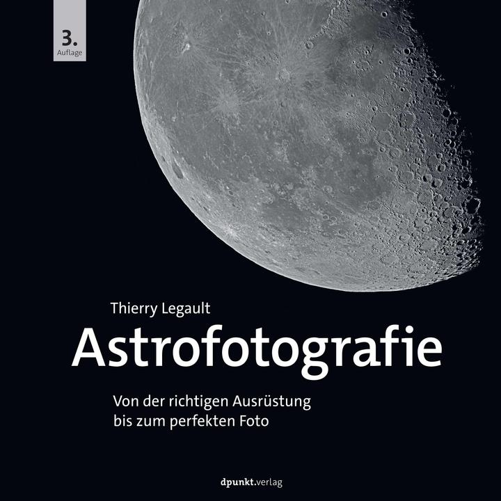 Astrofotografie (Deutsch, Thierry Legault, 2023)