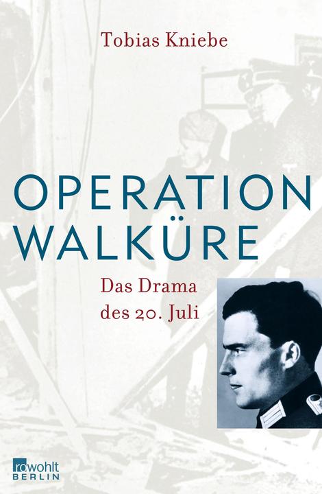 Operation Walküre (Deutsch, Tobias Kniebe, 2009)