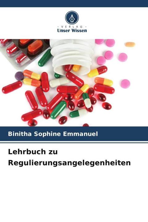 Produktbild Lehrbuch zu Regulierungsangelegenheiten (Binitha Sophine Emmanuel, 2023)