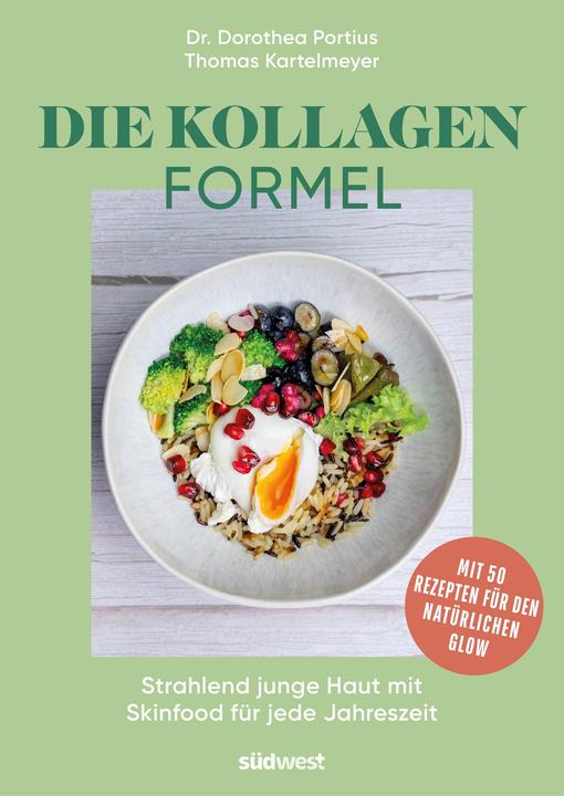 Die Kollagen-Formel (Deutsch, Dorothea Portius, Thomas Kartelmeyer, 2024)