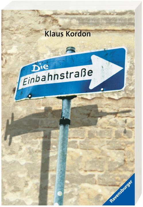 Produktbild Ravensburger Die Einbahnstrasse (Deutsch, Klaus Kordon, 2016)