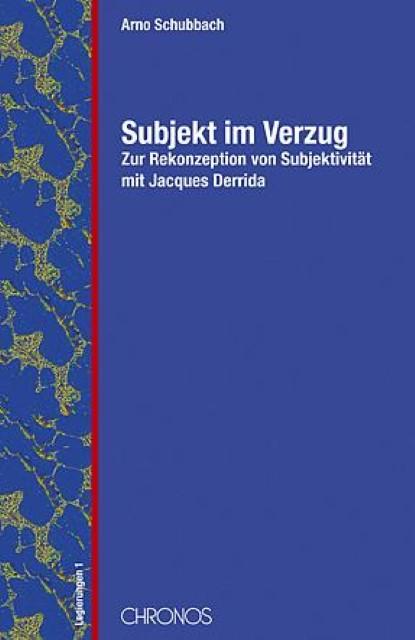 Produktbild Subjekt im Verzug (Deutsch, Arno Schubbach, 2008)