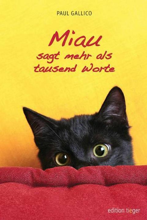 Produktbild Miau sagt mehr als tausend Worte (Deutsch, Paul Gallico, 2009)