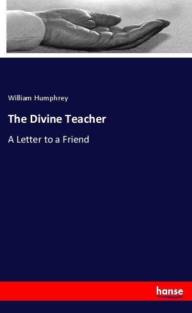 Produktbild The Divine Teacher (Deutsch, William Humphrey, 2017)
