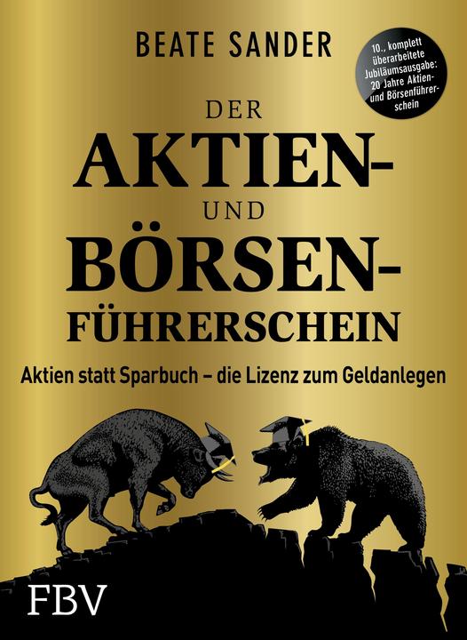 Immagine prodotto Der Aktien- und Börsenführerschein – Jubiläumsausgabe (Tedesco, Beate Sander, 2020)