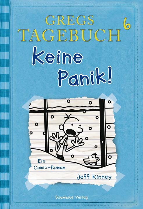 Gregs Tagebuch 6 - Keine Panik (Tedesco, Jeff Kinney., 2011)