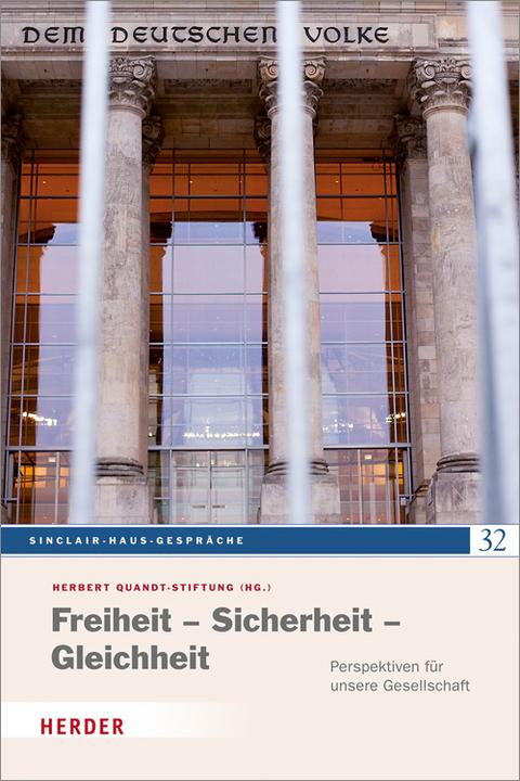 Actual product image Freiheit - Sicherheit - Gleichheit (German, Herbert Quandt Foundation, Christof Eichert, 2012)