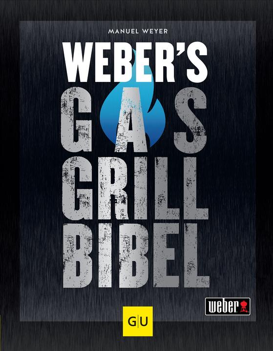Produktbild Weber s Gasgrillbibel (Deutsch, Manuel Weyer, 2021)