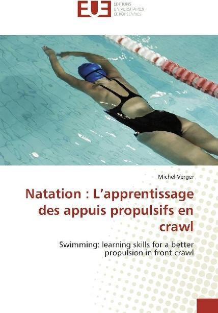Produktbild Natation : L'apprentissage des appuis propulsifs en crawl (Michel Verger, 2017)