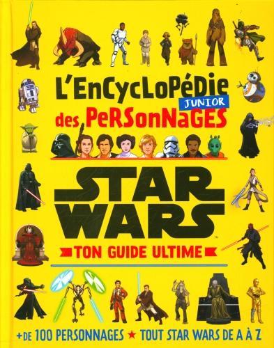 Produktbild Star Wars : l'encyclopédie junior des personnages : ton guide ultime (Französisch, Collectif, 2022)