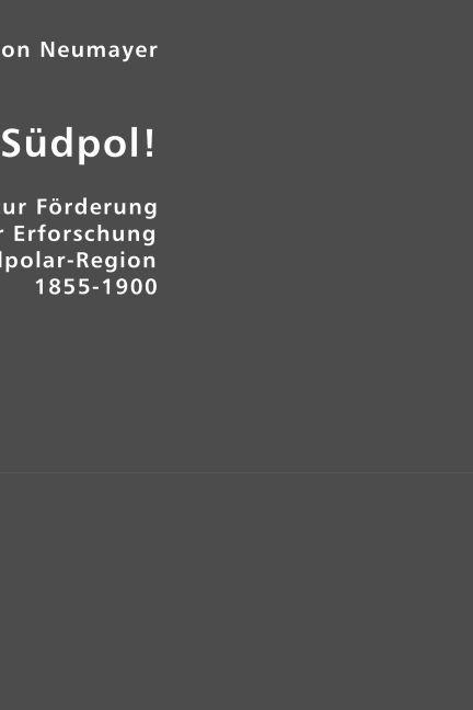 Actual product image Auf zum Südpol! (German, Georg von Neumayer, 2006)