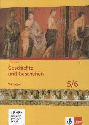 Immagine prodotto Geschichte und Geschehen. Schülerbuch. 5./6. Klasse. Mit CD-ROM. Thüringen (Tedesco, Casa editrice Ernst Klett, 2012)