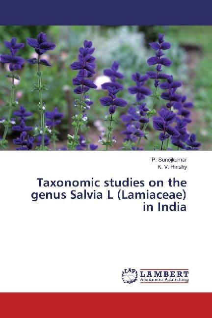 Actual product image Taxonomic studies on the genus Salvia L (Lamiaceae) in India (German, K. V. Rinshy, P. Sunojkumar, 2017)