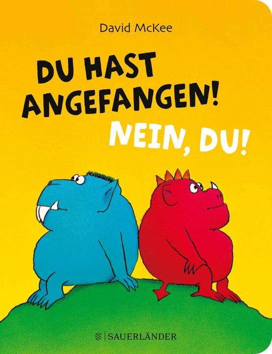 Produktbild Du hast angefangen! Nein, du! (Deutsch, David McKee, 2023)
