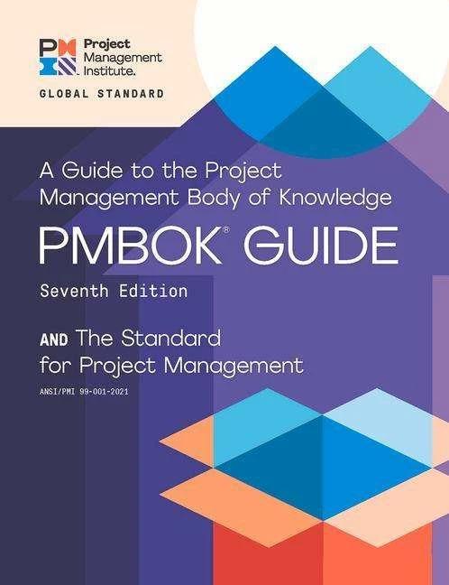 Produktbild A guide to the Project Management Body of Knowledge (PMBOK guide) and the Standard for project (Englisch, Project Management Institute, 2021)
