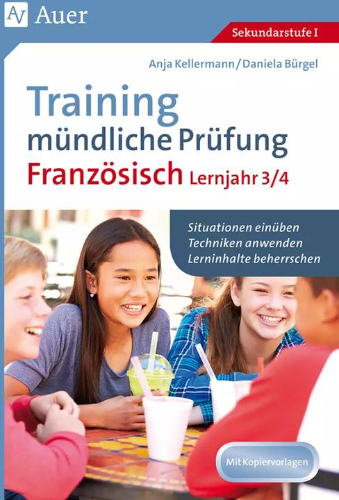 Actual product image Training mündliche Prüfung Französisch Lj. 3-4 (German, Daniela Bürgel, Anja Kellermann, 2022)