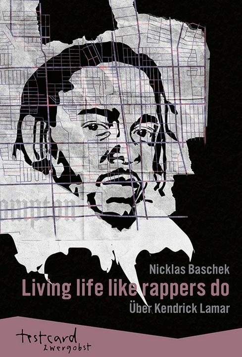 Produktbild Living life like rappers do (Deutsch, Nicklas Baschek, 2020)