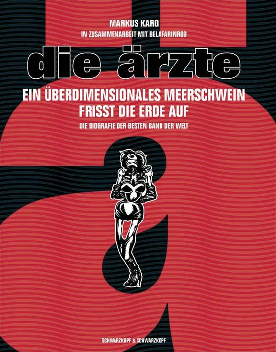 Actual product image Die Ärzte (German, Frank Goyke, Markus Karg, 2008)