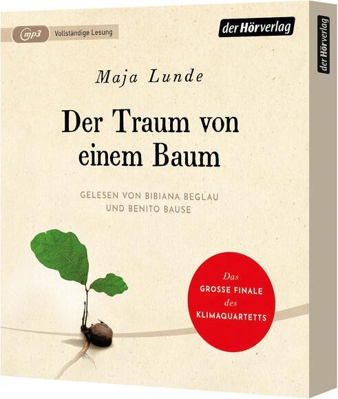Produktbild Der Traum von einem Baum (Maja Lunde, Benito Bause, Bibiana Beglau, Deutsch)