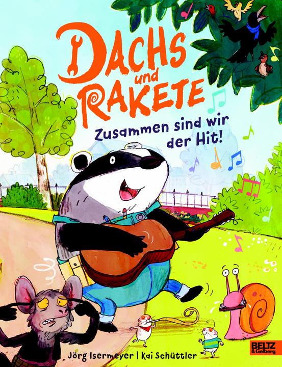 Actual product image Dachs und Rakete - Zusammen sind wir der Hit! (German, Jörg Isermeyer, Kai Shaker, 2024)
