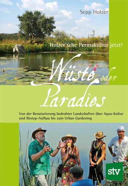 Actual product image Wüste oder Paradies (German, Sepp Holzer, 2013)