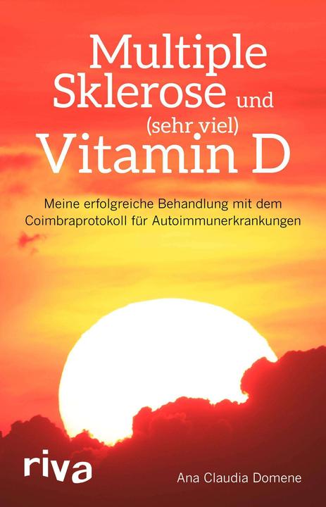 Image du produit Multiple Sklerose und (sehr viel) Vitamin D (Allemand, Ana Claudia Domene, 2018)