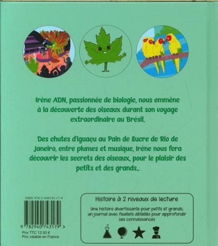 Produktbild Irène ADN découvre les oiseaux (Französisch, Schaller Aurélien, Schaller-Conti Géraldine, 2023)