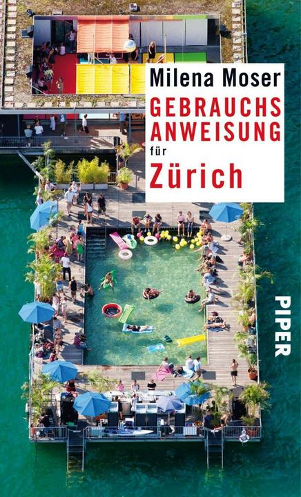 Produktbild Gebrauchsanweisung für Zürich (Deutsch, Milena Moser, 2015)