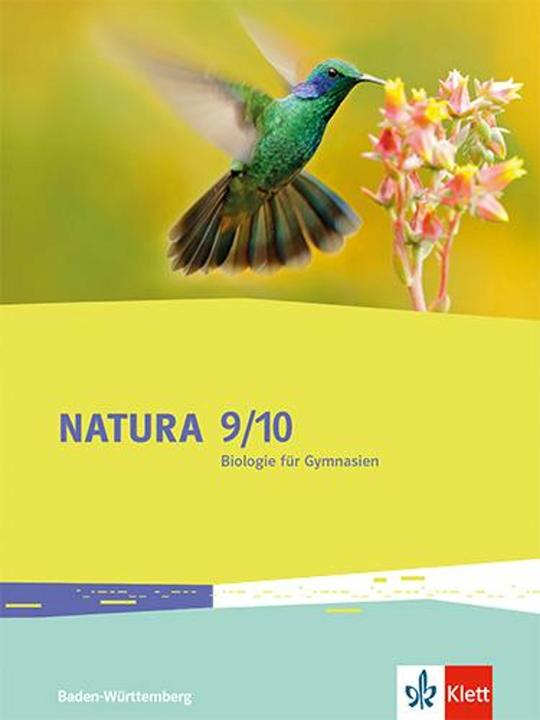 Actual product image Natura Biologie 9/10. Schulbuch Klassen 9/10. Ausgabe Baden-Württemberg (German, Ernst Klett Publishers, 2023)