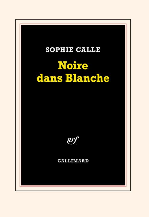 Actual product image Noire dans Blanche (French, Calle Sophie, 2023)